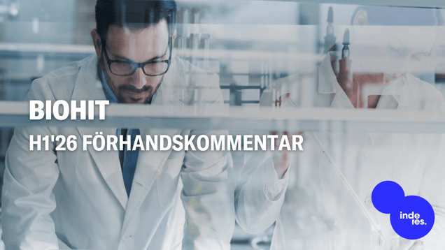 Biohit H1'26 förhandskommentar: Moderat tillväxt mot en svag jämförelseperiod