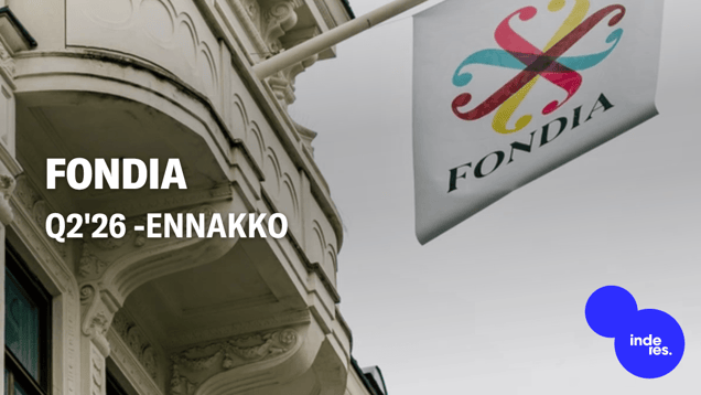 Fondia Q2'26 -ennakko: Transaktiomarkkinan myötätuuli ja trimmattu kulurakenne tukevat tulosta