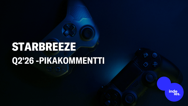 Starbreeze Q2'26 -pikakommentti: Tunnelma kääntyi positiiviseksi kassavirran kaventuessa