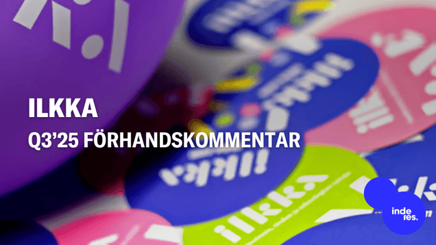 Ilkka Q3’25 förhandskommentar: Affärsområdena har förutsättningar för en tydlig resultatförbättring 