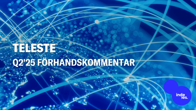 Teleste Q2'25 förhandskommentar: Starten på en tillväxtperiod