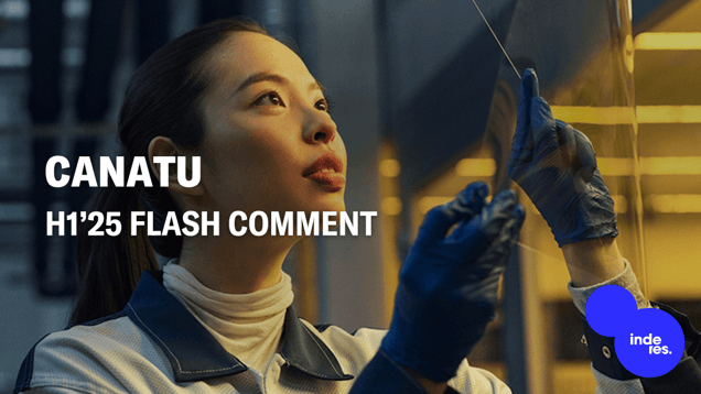 Canatu H1’25 flash comment: Softer-than-expected H1 figures, lack of new reactor orders overshadows short-term outlook