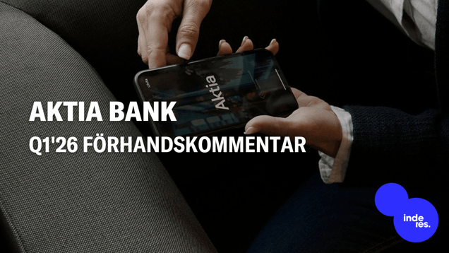 Aktia Q1'26 förhandskommentar: Återgång till vinsttillväxt skymtar