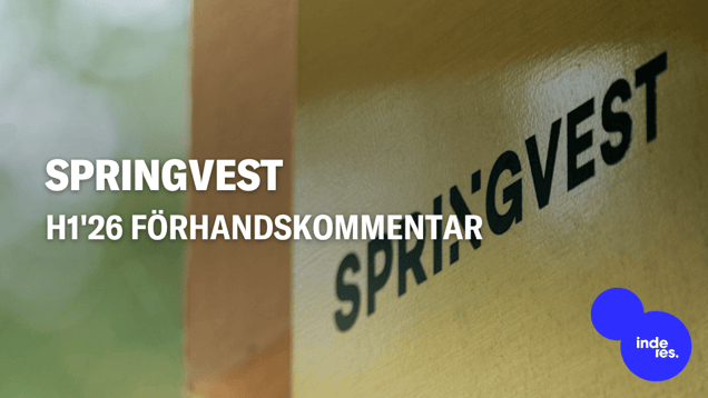 Springvest H1'26 förhandskommentar: Finansieringsrundorna har gått bra