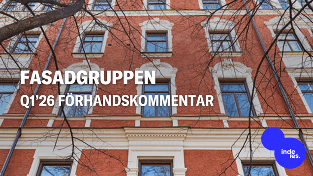 Fasadgruppen Q1’26 förhandskommentar: Svag start väntas innan återhämtning senare under året