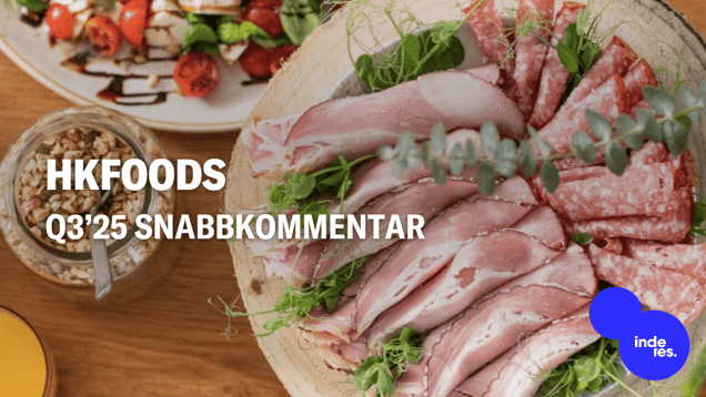 HKFoods Q3’25 snabbkommentar: Helhetsbilden i linje med förväntningarna