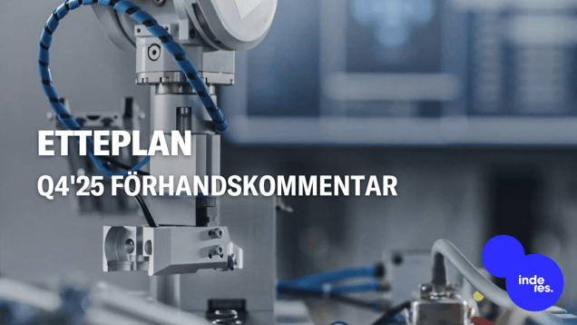 Etteplan Q4'25 förhandskommentar: Osäkerhet kring utvecklingen i slutet av året, men utsikterna är avgörande