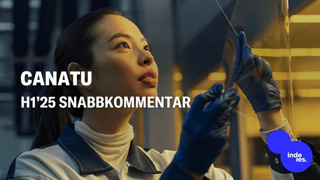 Canatu H1’25 snabbkommentar: Väntat svaga H1-siffror, brist på nya reaktorbeställningar överskuggar utsikterna på kort sikt