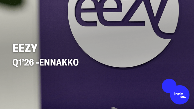 Eezy Q1’26 -ennakko: Haemme vahvistusta markkinan viitteillä kysynnän käänteestä