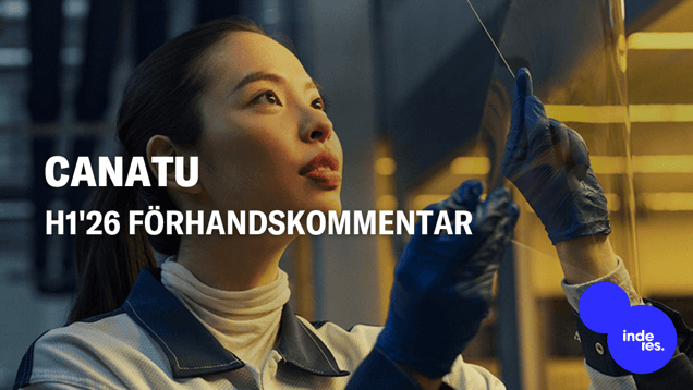 Canatu H1'26 förhandskommentar: I väntan på nya reaktorbeställningar