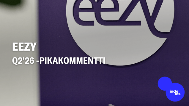 Eezy Q2’26 -pikakommentti: Suuri rakentamishanke väritti lukuja Q2:lla