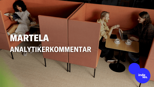 Martela Q2’25: Stark prestation från ett säsongsmässigt svårt kvartal