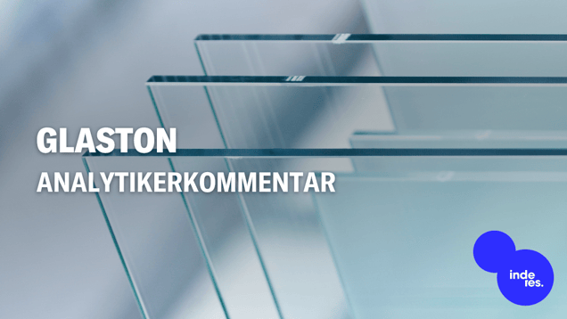 Glaston Q2'26 preview: Vi ser endnu ingen væsentlig lettelse i efterspørgslen