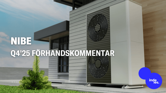 NIBE Q4'25 förhandskommentar: Vrider upp termostaten för återhämtning
