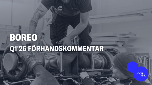 Boreo Q1'26 förhandskommentar: Tillväxten fortsätter att vara stark