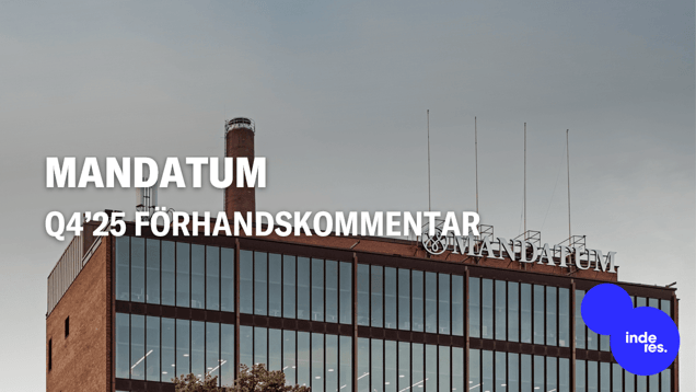 Mandatum Q4’25 förhandskommentar: Vi bedömer att försäljningen har fortsatt i god takt