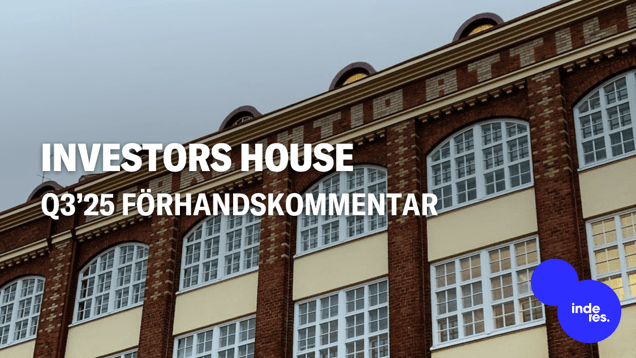 Investors House Q3’25 förhandskommentar: Resultatet sjunker tydligt till följd av en betydande fastighetsavyttring