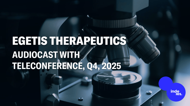 Egetis Therapeutics, Audiocast, Q4'25