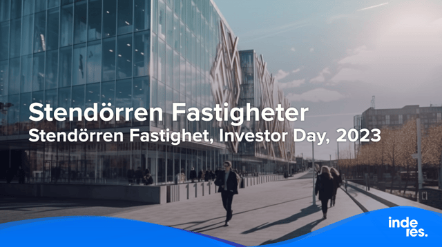 Stendörren Fastighet, Investor Day, 2023