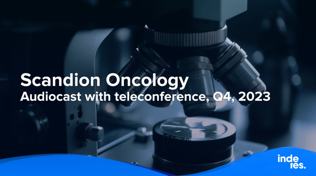 Scandion Oncology, Audiocast with teleconference, Q4, 2023