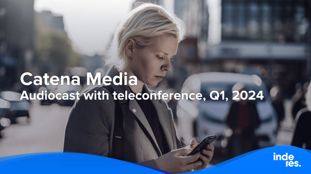 Catena Media, Audiocast with teleconference, Q1, 2024