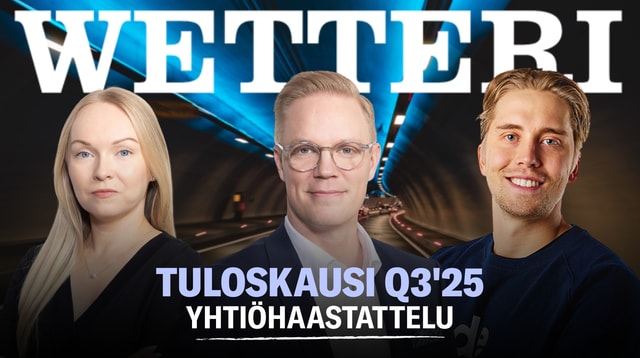 Wetteri Q3'25: Muutosten täyteinen kvartaali