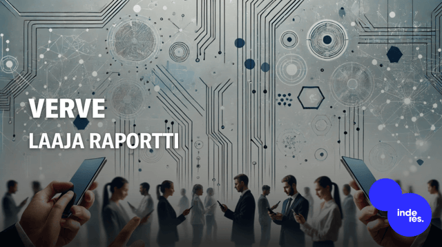 Verve Group laaja raportti: Katseet toteutuksessa ja kassavirrassa