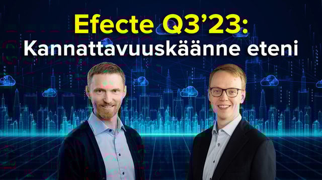 Efecte Q3’23: Kannattavuuskäänne eteni