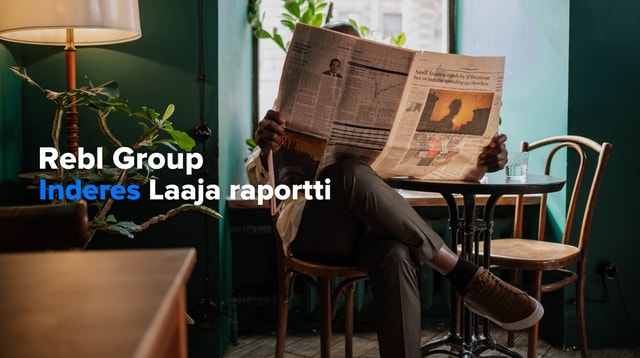 Rebl Group laaja raportti: Tulovirtojen tervehdyttäminen vielä kesken