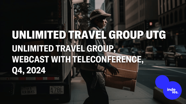 Unlimited Travel Group, Webcast, Q4'24