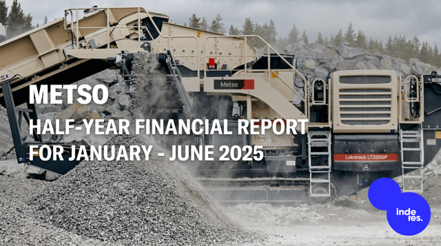 Metso, Half-Year Financial Report for January - June 2025