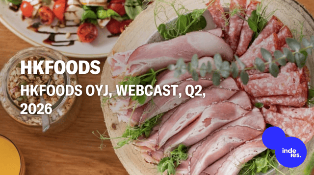 HKFoods Oyj, Webcast, Q2'26