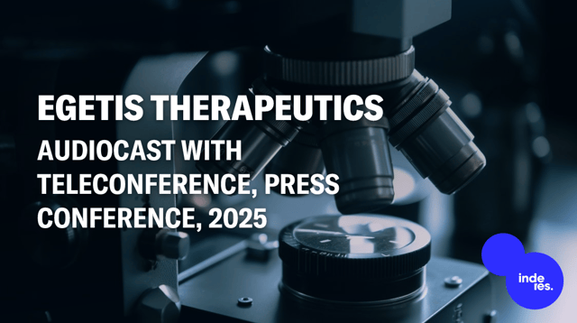 Egetis Therapeutics, Audiocast, Press Conference, 2025