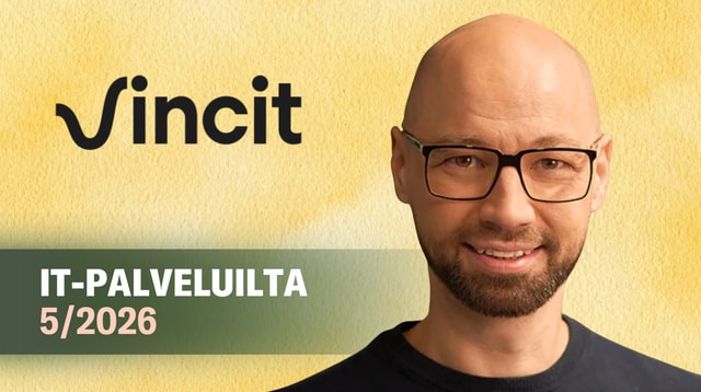 Vincit sijoituskohteena | IT-palveluilta 26.5.2026