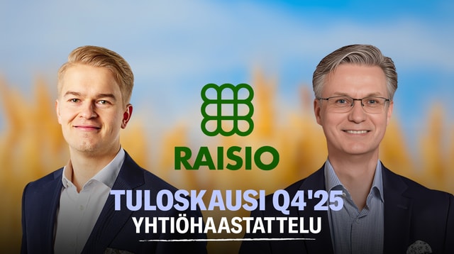 Raisio Q4'25: Panostuksia tulevalle kasvulle