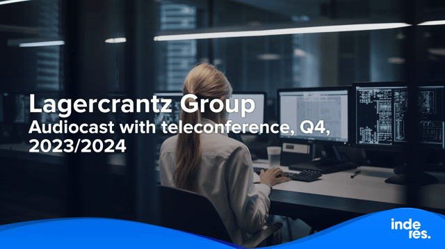 Lagercrantz Group, Audiocast with teleconference, Q4, 2023/2024