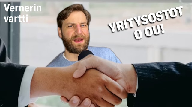 Yritysostot: Uhka vai mahdollisuus? | Vernerin vartti