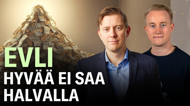 Evli: Hyvää ei saa halvalla