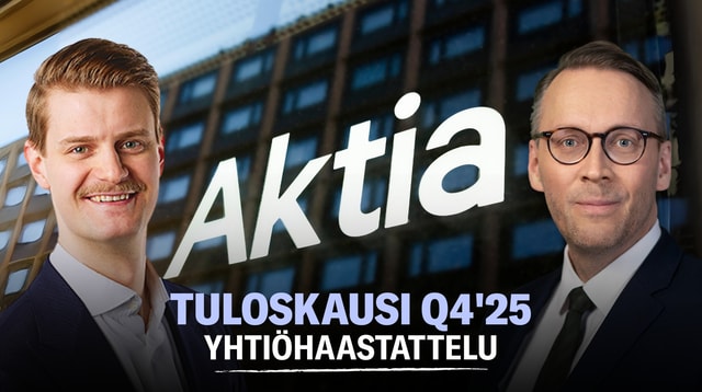 Aktia Q4'25: Vakaan kehityksen vuosi