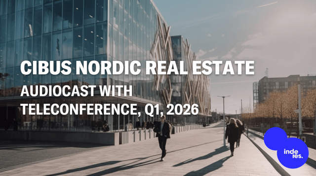 Cibus Nordic Real Estate, Audiocast, Q1'26