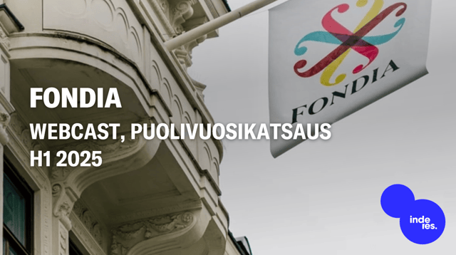 Fondia, Webcast, Puolivuosikatsaus H1 2025