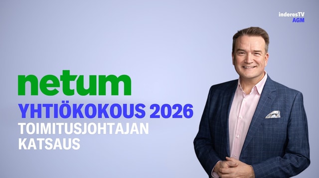 Netumin yhtiökokous | Toimitusjohtajan katsaus 15.4.2026
