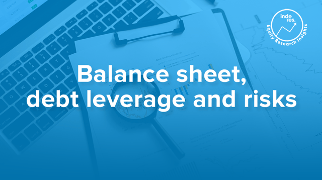 Balance sheet, debt leverage and risks