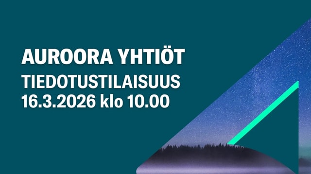 Auroora Yhtiöt tiedotustilaisuus 16.3. klo 10.00