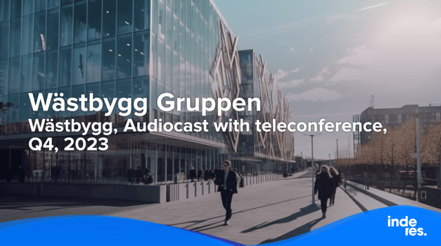 Wästbygg, Audiocast with teleconference, Q4, 2023