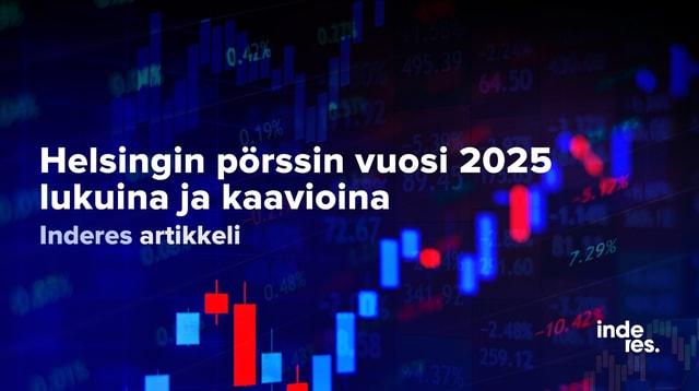 Helsingin pörssin vuosi 2025 lukuina ja kaavioina