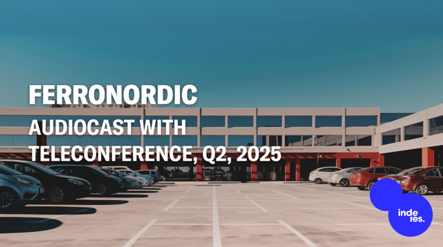 Ferronordic, Audiocast, Q2'25