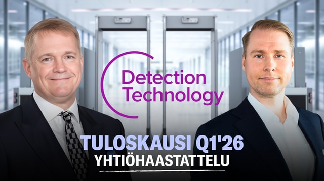 Detection Technology Q1'26: Kasvu kiihtyi