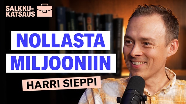 Tarina sitkeydestä, rohkeudesta ja menestyksestä ft. Harri Sieppi | Salkkukatsaus