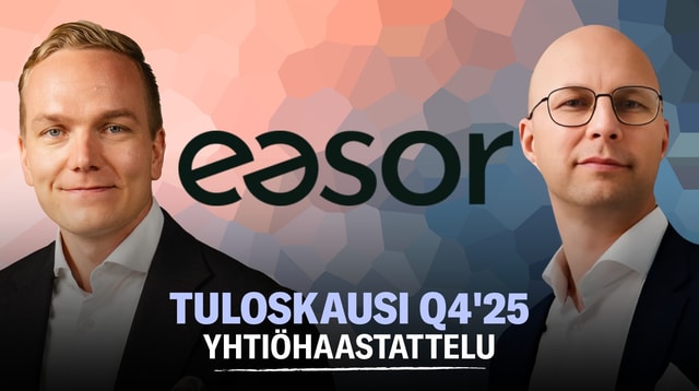 Easor Q4'25: Uusi yhtiö pörssissä